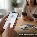 Apple Aile Paylaşımı İçin Yeni Ödeme Dönemi