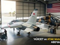 HÜRJET ve ATAK Motorlarına ABD'den Onay Çıktı