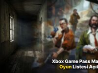 Xbox Game Pass Mart Ayı Oyun Listesi Açıklandı