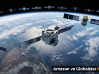 Amazon ve Globalstar İş Birliği Starlink'i Zorlayacak
