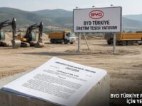 BYD Türkiye Fabrikası İçin Yeni Karar