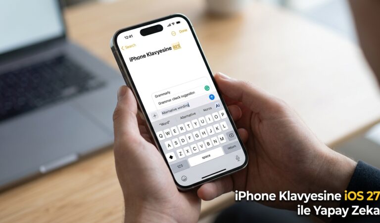 iPhone Klavyesine iOS 27 ile Yapay Zeka Geliyor