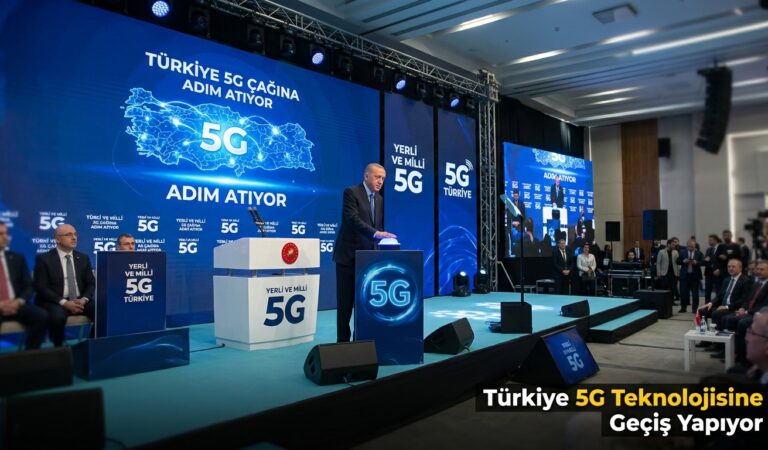 Türkiye 5G Teknolojisine Geçiş Yapıyor