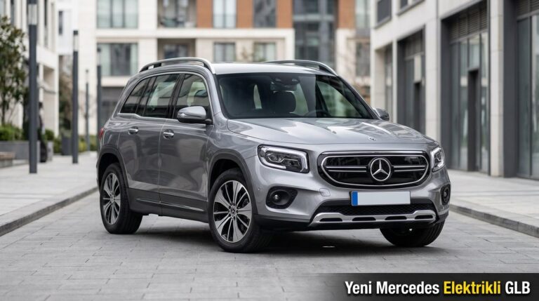 Yeni Mercedes Elektrikli GLB Türkiye'de Satışta