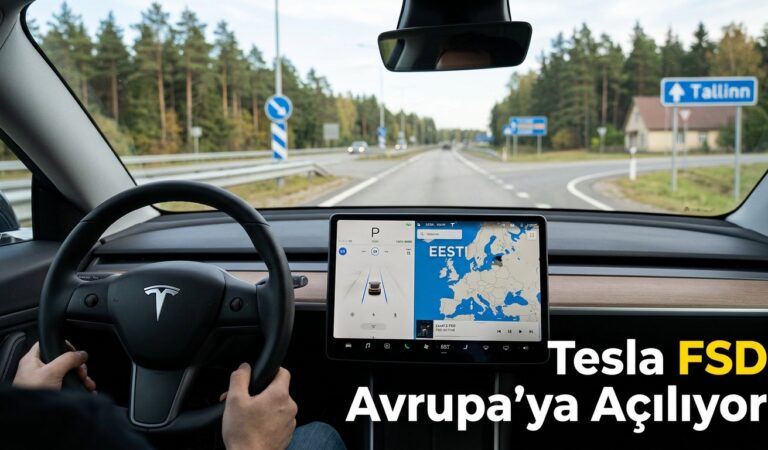 Tesla FSD Avrupa’ya Açılıyor: İlk Durak Estonya