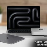Apple Türkiye Fiyatlarına RAM Krizi Zammı Geldi