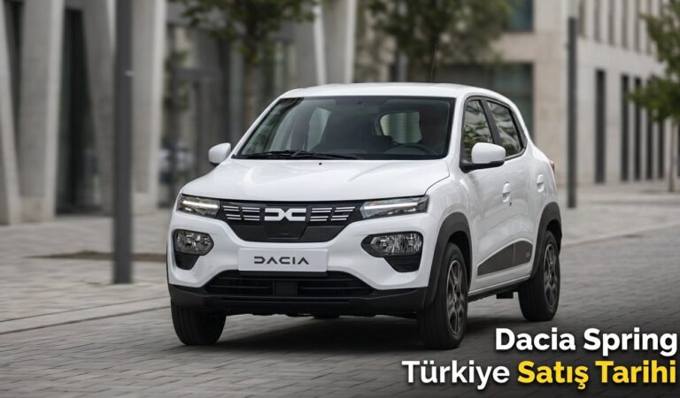 Dacia Spring Türkiye Satış Tarihi Resmen Açıklandı