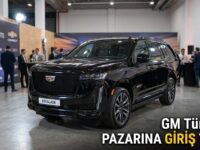 General Motors Türkiye Pazarına Hızlı Giriş Yaptı
