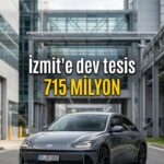 Hyundai'den Türkiye'ye 715 milyon euroluk yatırım: İzmit'te batarya tesisi