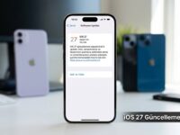 iOS 27 Güncellemesi Alacak iPhone Modelleri Listesi