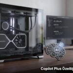 Windows 11 Copilot Plus Özelliği Yaygınlaşıyor