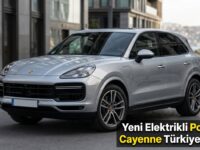 Yeni Elektrikli Porsche Cayenne Türkiye Fiyatı Açıklandı