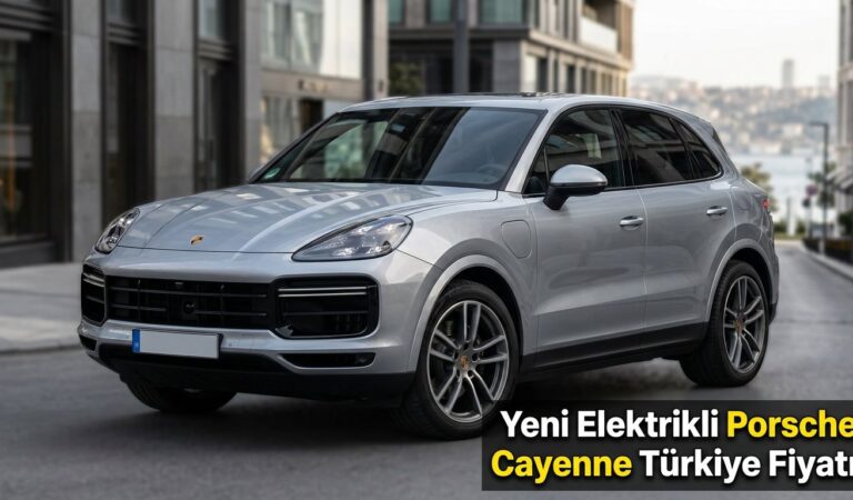 Yeni Elektrikli Porsche Cayenne Türkiye Fiyatı Açıklandı