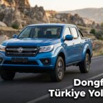 Dongfeng Z9 Pick-Up Modeli Türkiye Yollarına Çıkıyor