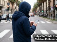 İtalya'da Yolda Yürürken Telefon Kullanana Ceza Geldi
