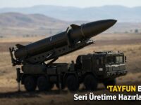 TAYFUN Blok-4 Seri Üretime Hazırlanıyor