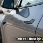 Tesla ve 11 Marka İçin Büyük Geri Çağırma Kararı